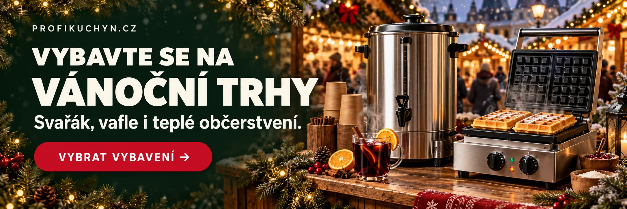 Vybavte se na vánoční trhy. Svařák, vafle i teplé občerstvení – vyberte vybavení na Profikuchyn.cz.